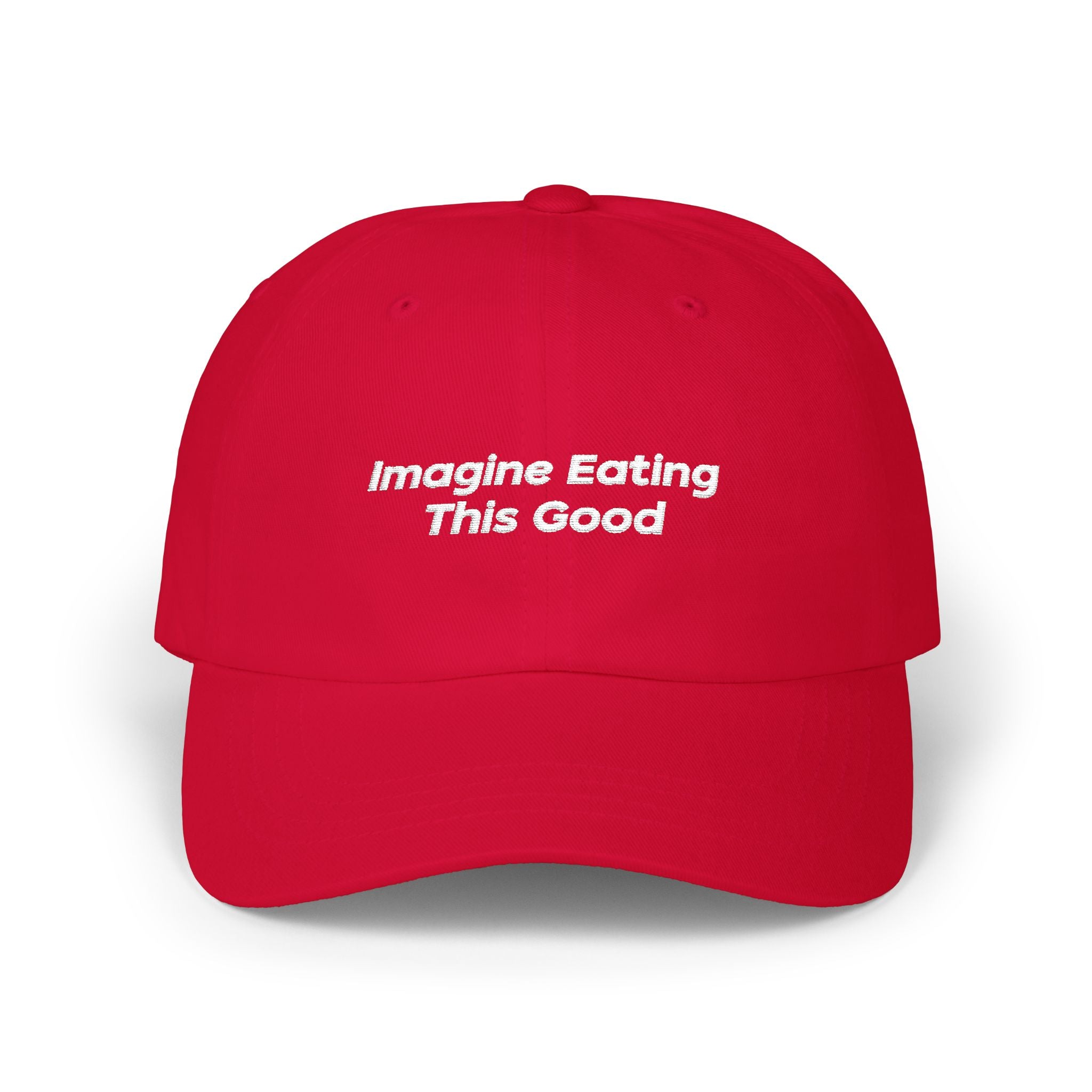 Imagine Eating This Good Hat