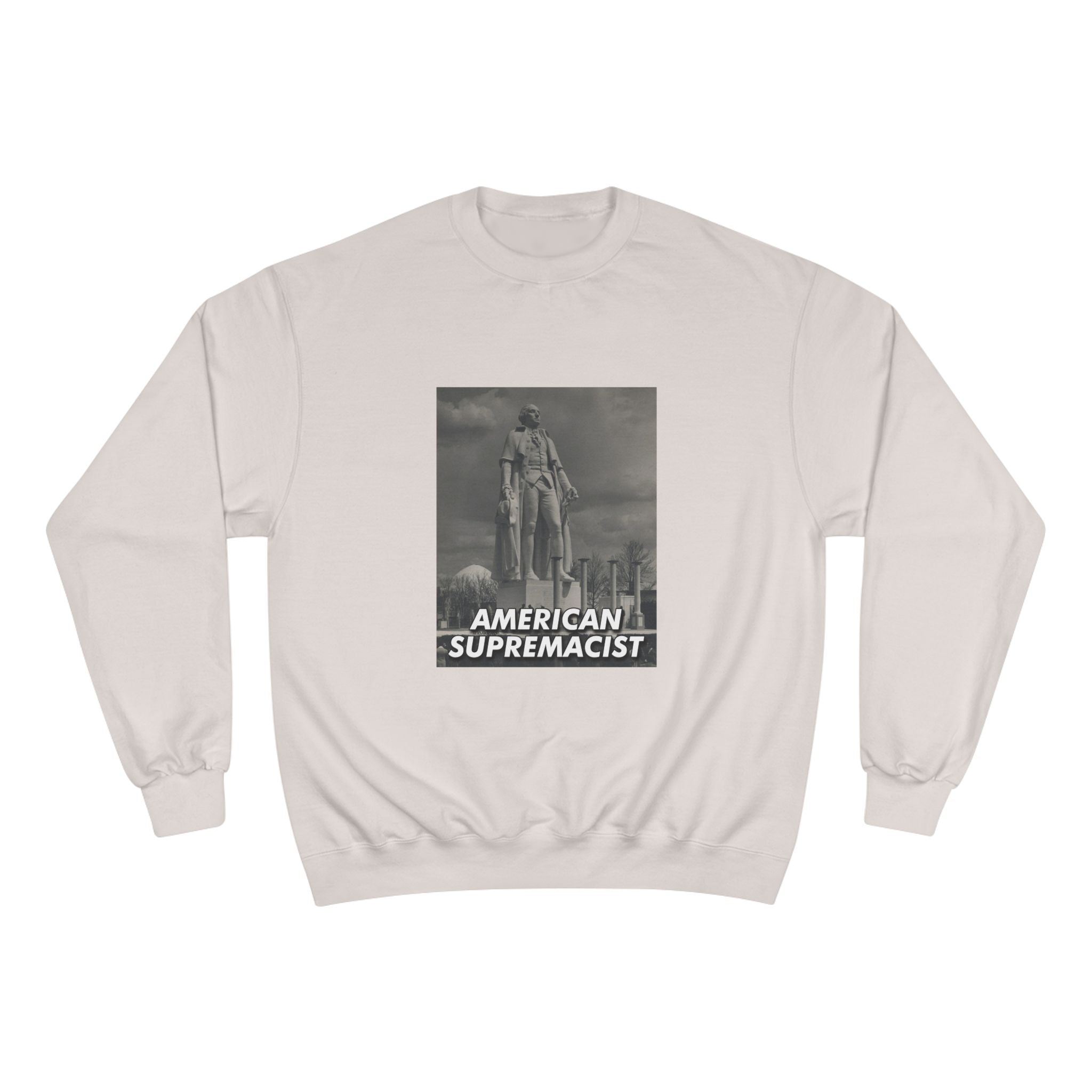 "American Supremacist" Colossus Sweatshirt