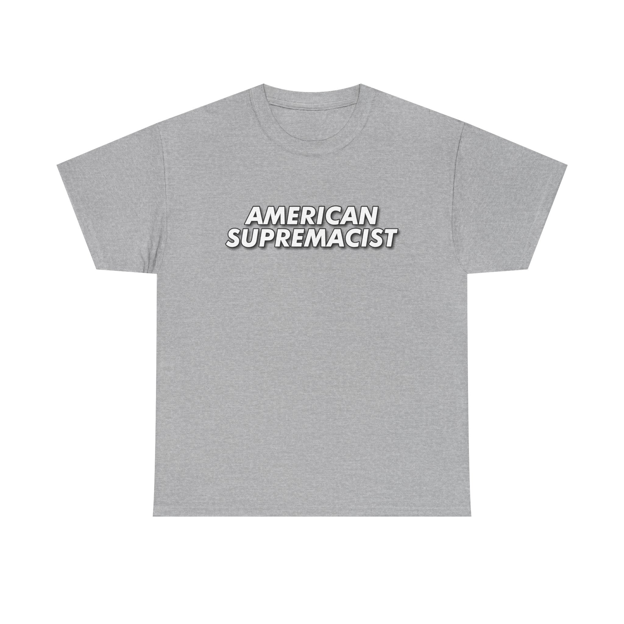 "American Supremacist" Letters T-Shirt