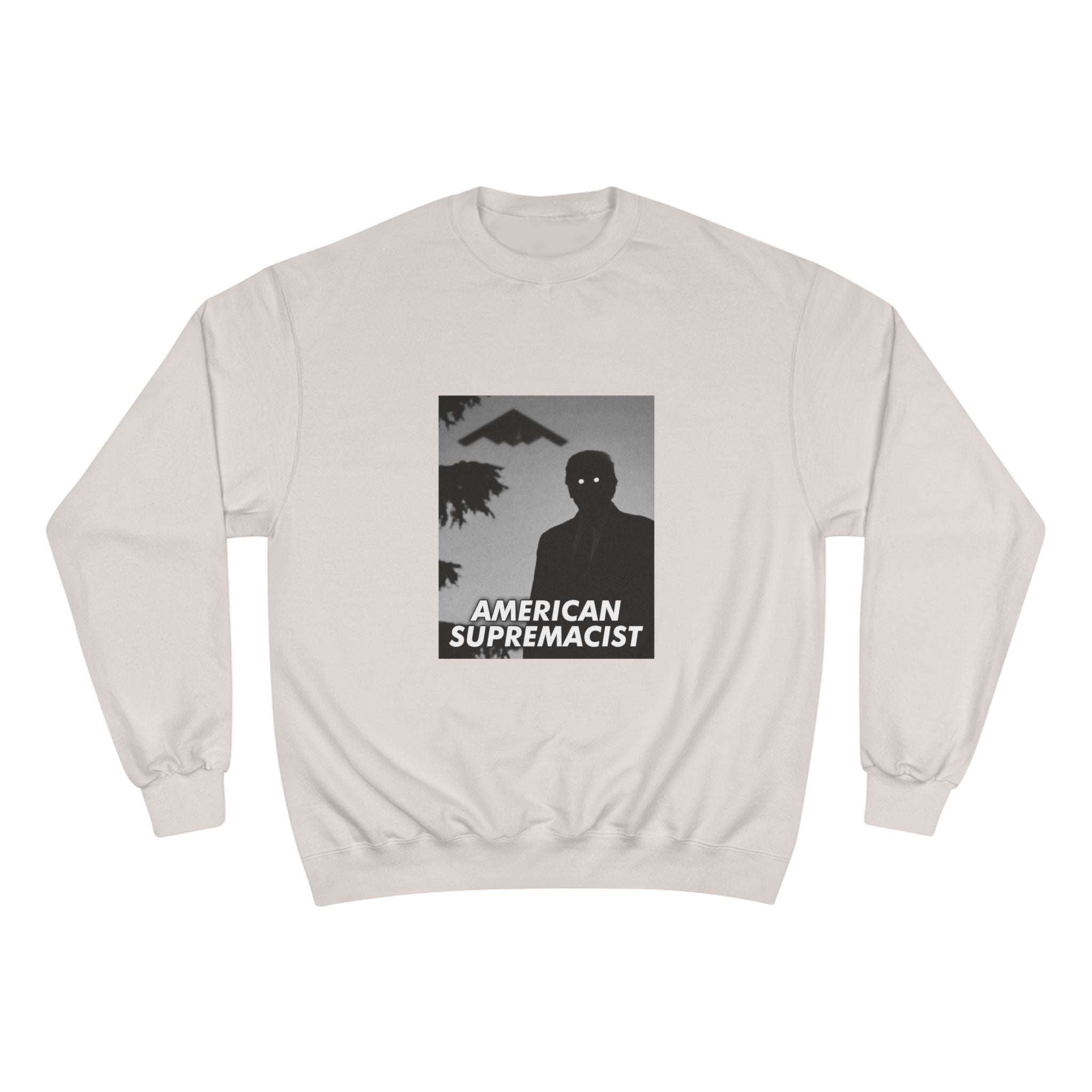 "American Supremacist" B2 Crewneck