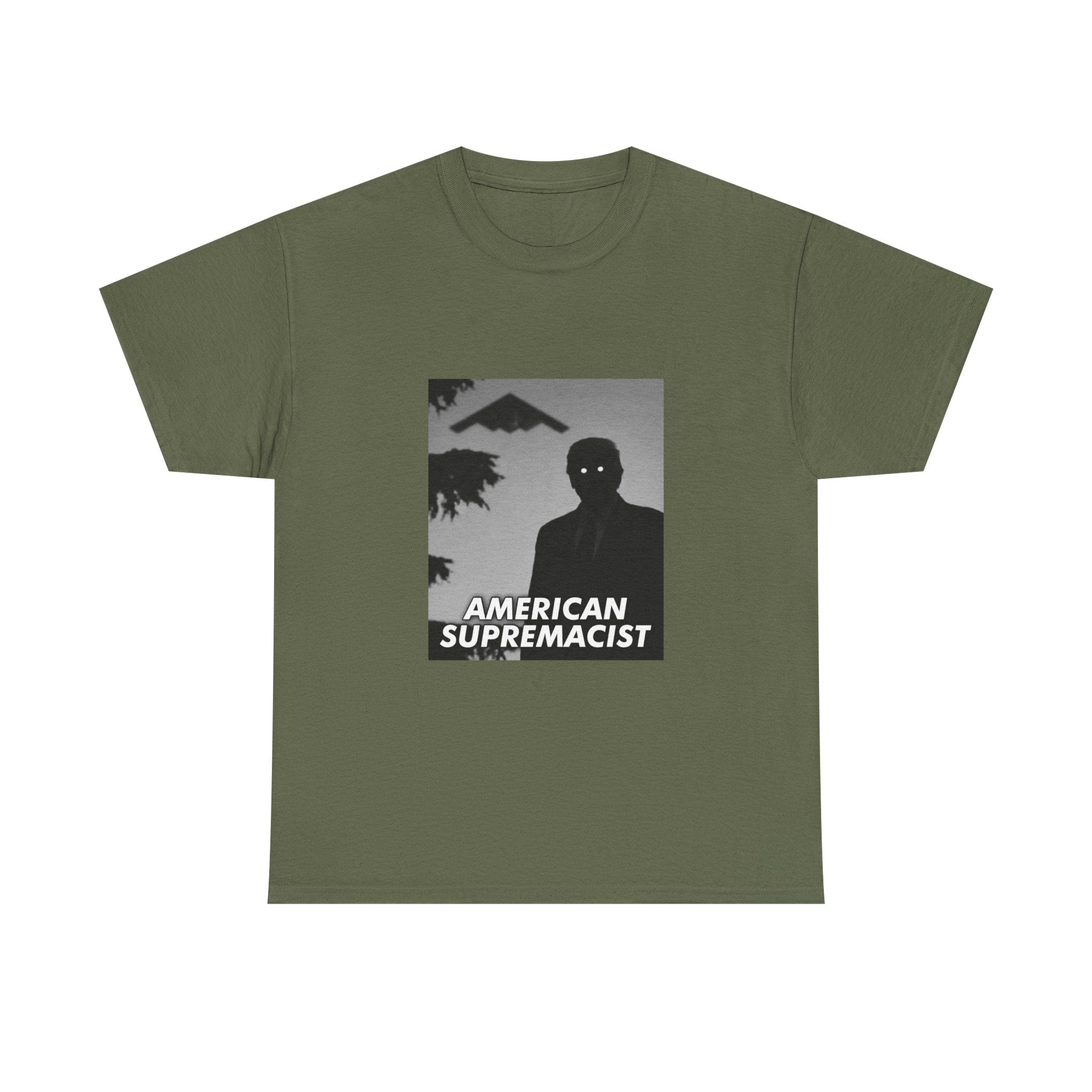 "American Supremacist" B2 T-Shirt
