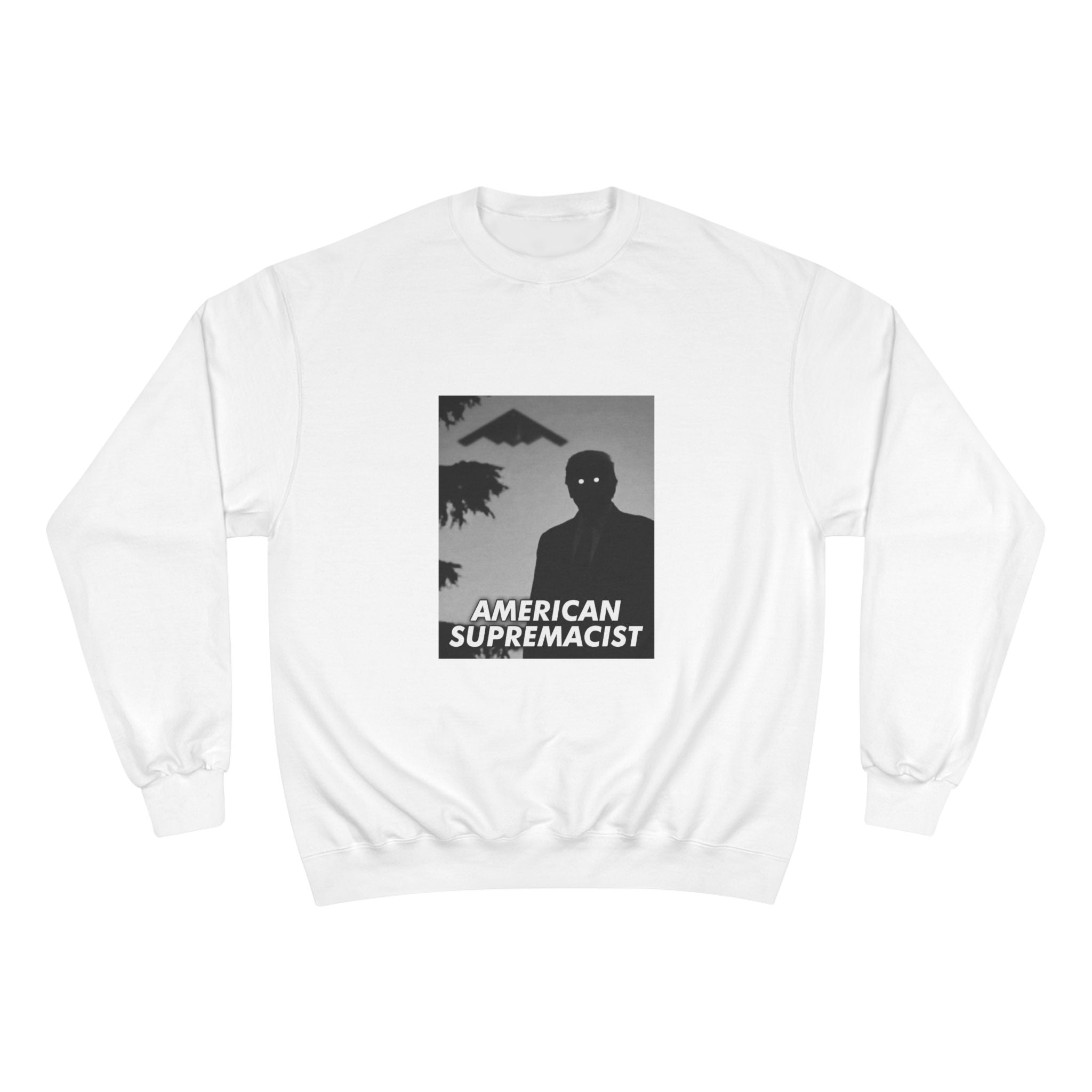 "American Supremacist" B2 Crewneck
