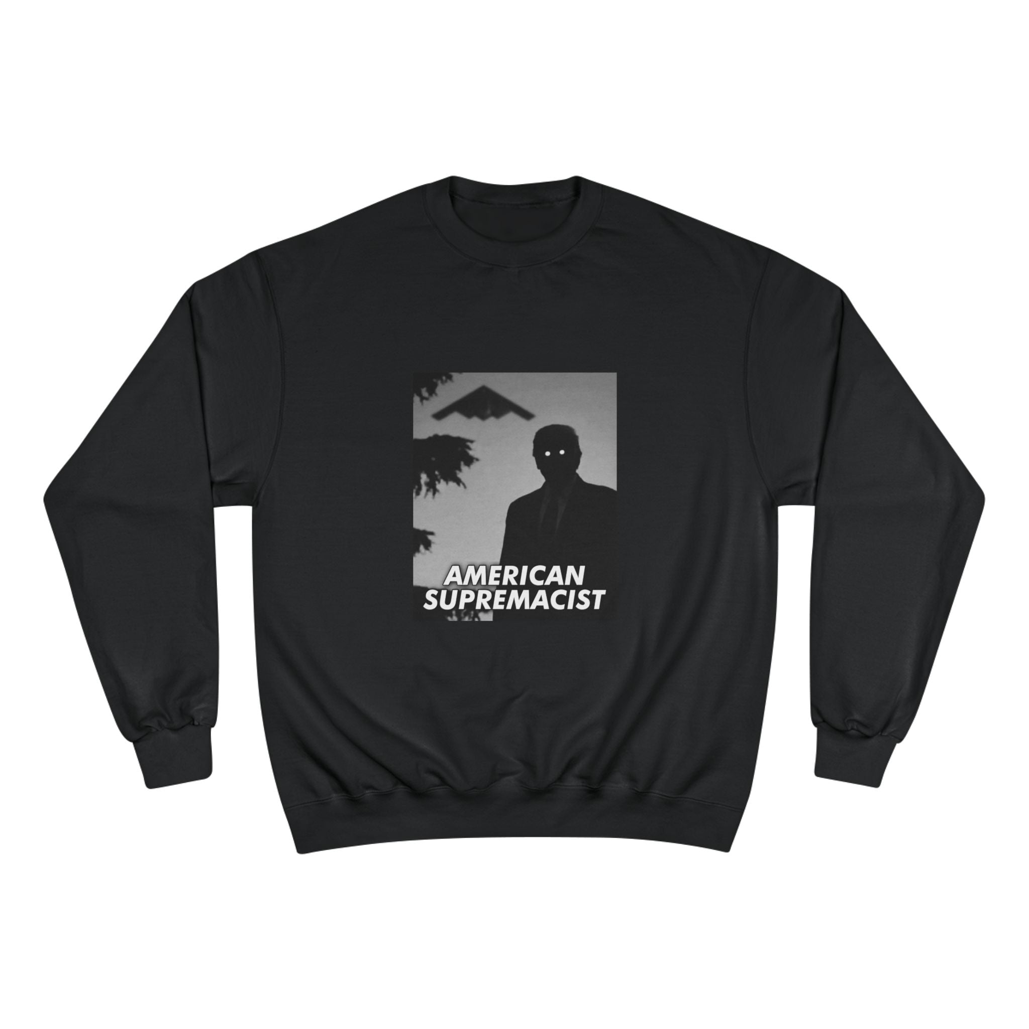 "American Supremacist" B2 Crewneck