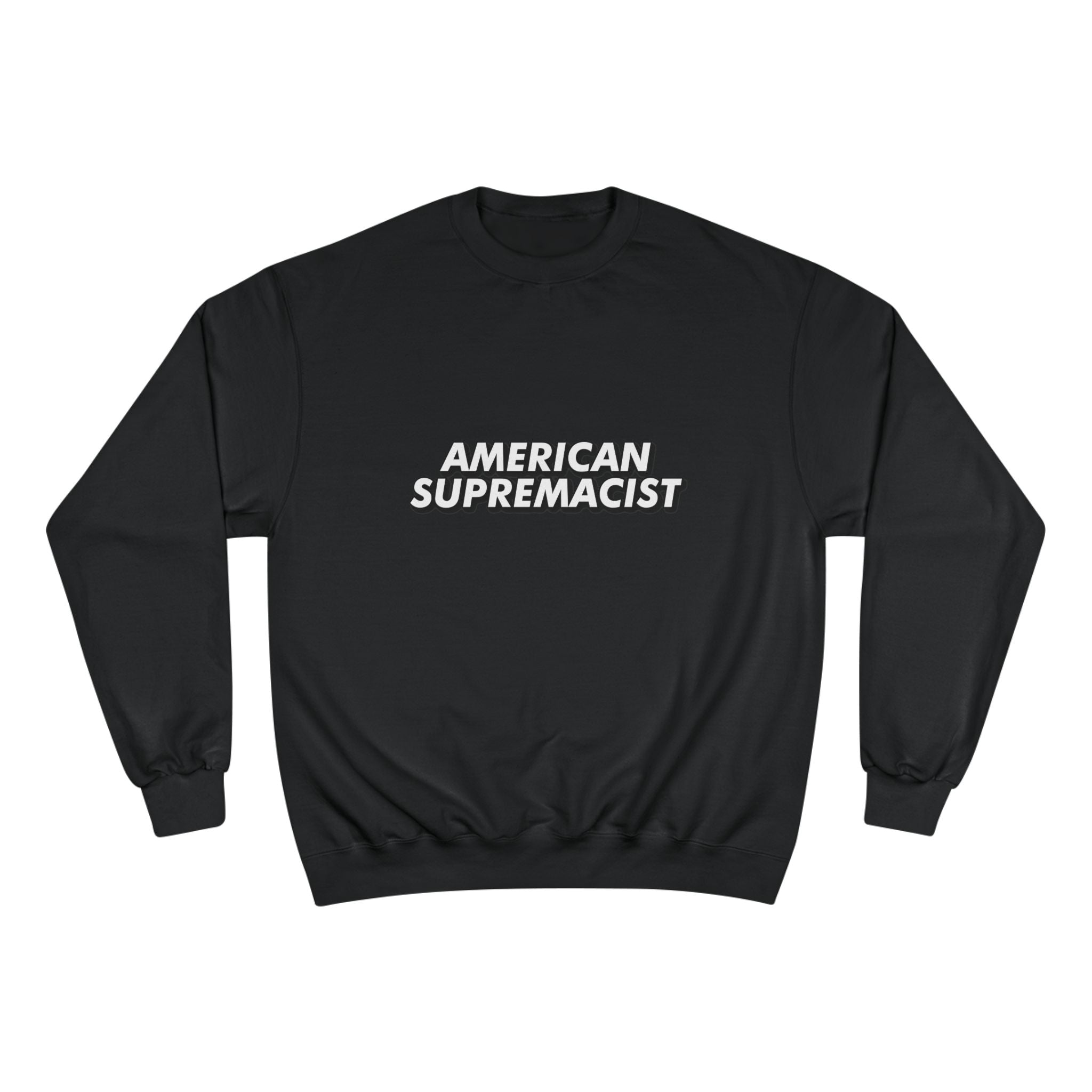 "American Supremacist" Letters Crewneck