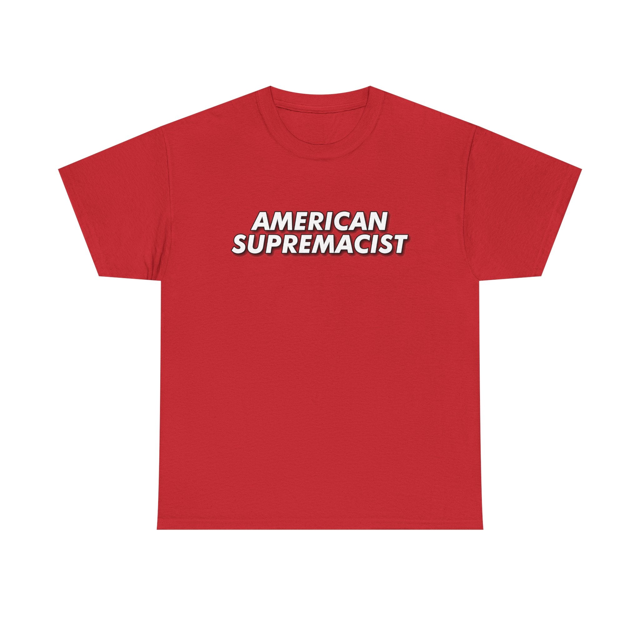 "American Supremacist" Letters T-Shirt
