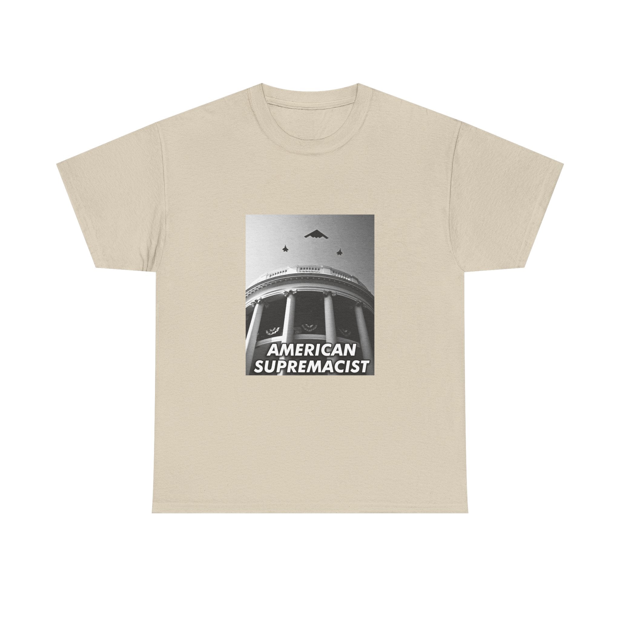 "American Supremacist" White House T-Shirt