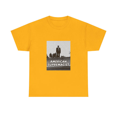 "American Supremacist" High Ground T-Shirt